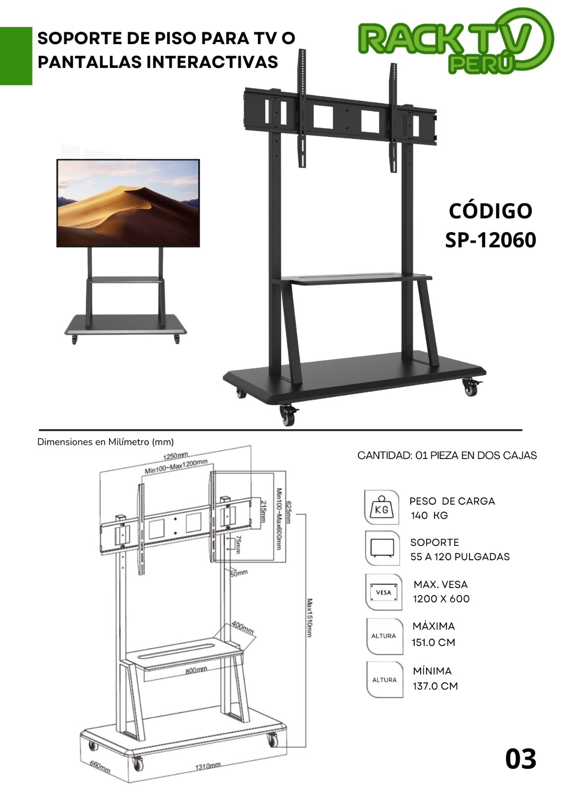 PEDESTAL PARA TV O PANTALLA INTERACTIVAS 55 A 120 VESA 120X600